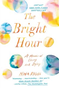 The Bright Hour Book Cover